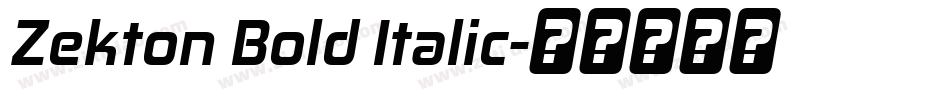 Zekton Bold Italic字体转换